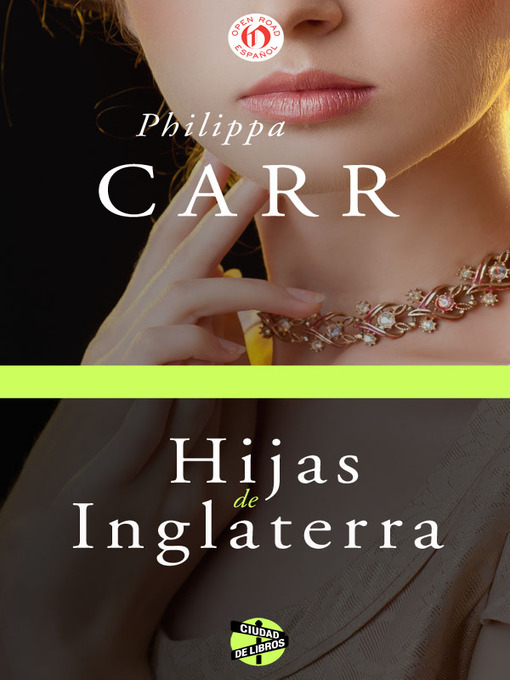 Title details for Hijas de Inglaterra by Philippa Carr - Available